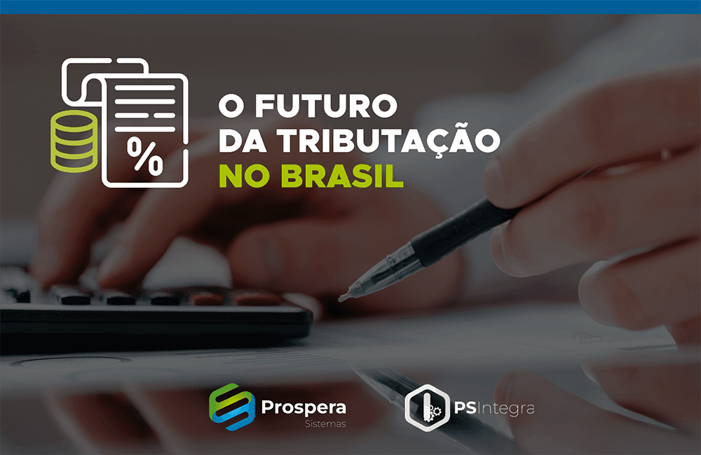 O Futuro da Tributação no Brasil